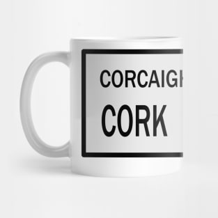 Cork, Ireland sign Mug